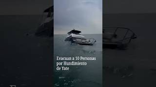 10 personas a salvo tras hundimiento de yate en Jalisco
