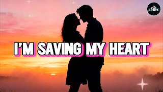 I'm Saving My Heart | A song about waiting for real love (Lyric Video)
