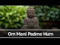 ✨ Soothing Om Mani Padme Hum: Tibetan Mantra for Calm & Transformation