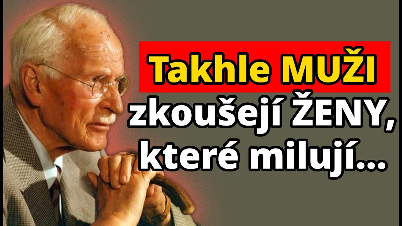 Muži vás tímto způsobem zkoušejí, když se zamilují | Psychologie Carla Junga