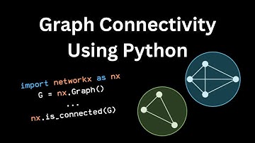 Graph Connectivity using Python
