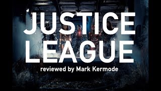 Justice League Reviewed By Mark Kermode
