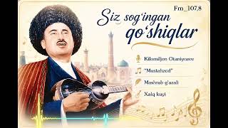 Siz sog'ingan qo'shiqlar || Komiljon Otaniyozov || Mustahzod screenshot 4