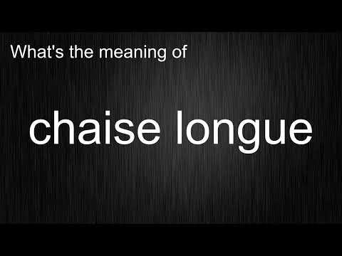 Video: Ką reiškia šezlongas?