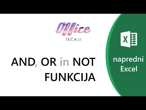 Excel za napredne 17 - AND, OR in NOT funkcija