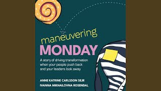 A Culture Program.4 & Sudden Support.1 - Maneuvering Monday