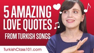 Top 5 Amazing Love Quotes From Turkish Songs