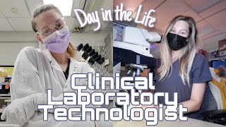 Day in the Life as a Clinical Laboratory Technologist | Educational VLOG