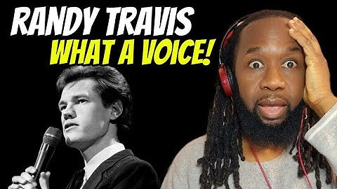 My Reaction to RANDY TRAVIS On the other hand - This man