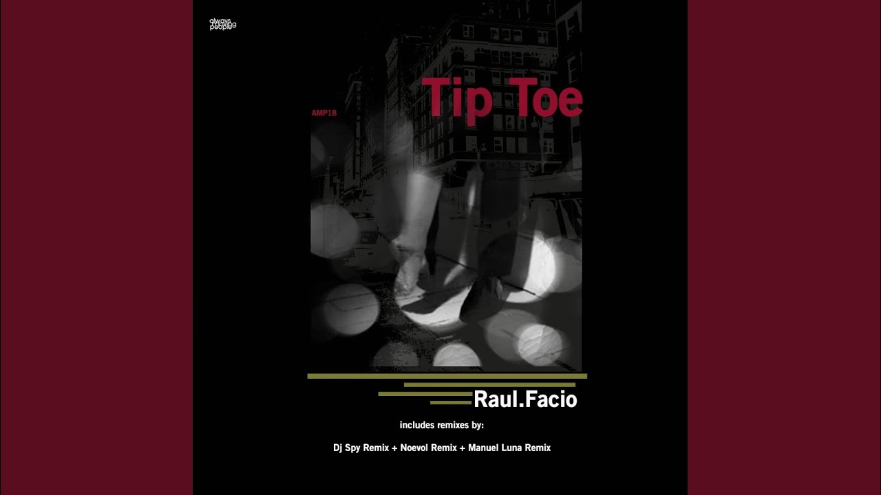 Tip Toe... (Original Mix) adlı videoyu YouTube'da izle Tip Toe... (Original Mix) adlı videoyu YouTube'da izle