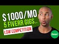 Best 5 Fiverr Low Competition Gigs, High Demand -  Earn $1000 month [2022 Fiverr]