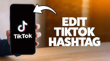 How To Edit Tiktok Video Hashtag After Posting 2025 (iPhone & Android)