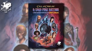 A Cold Fire Within Chaosium Unveiled