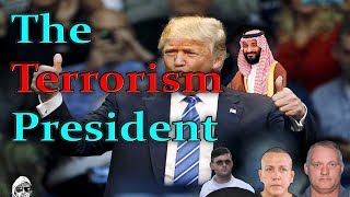 The Terrorism President