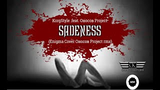 KorgStyle .feat. Оносов Project - Sadeness (Enigma Cover Оносов Project rmx) 2020