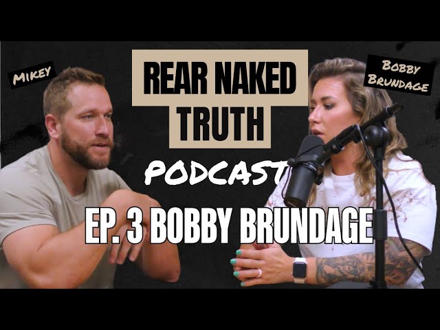 Mikey Doan and Bobby Brundage sit down for an interview with Rear Naked Truth Podcast 