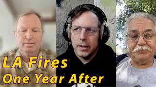 One Year After LA Fires