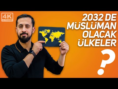 2032’de Müslüman Olacak Ülkeler - Fevc Fevc İslam’a Girecekler | Mehmet Yıldız