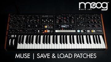 Moog Muse | Save & Load Patches