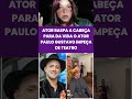 ator que vai interpretar Paulo Gustavo raspar a cabeça #shorts #noticias #viral #paulogustavo #video