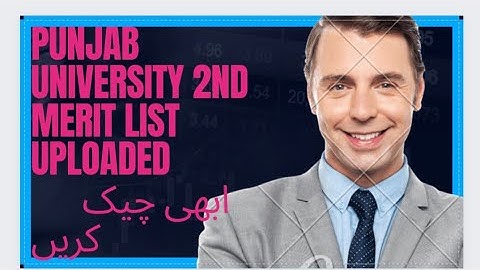 Punjab university 2nd merit list announcement 2023 | online check #education #punjabuniversity
