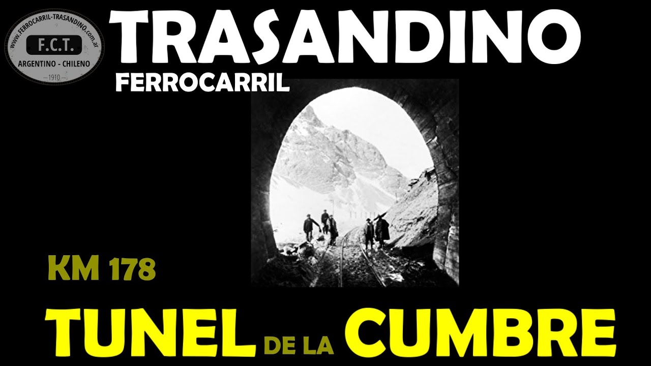 Túnel de la cumbre de Ferrocarril Trasandino, lo recorrimos en octubre de 2023