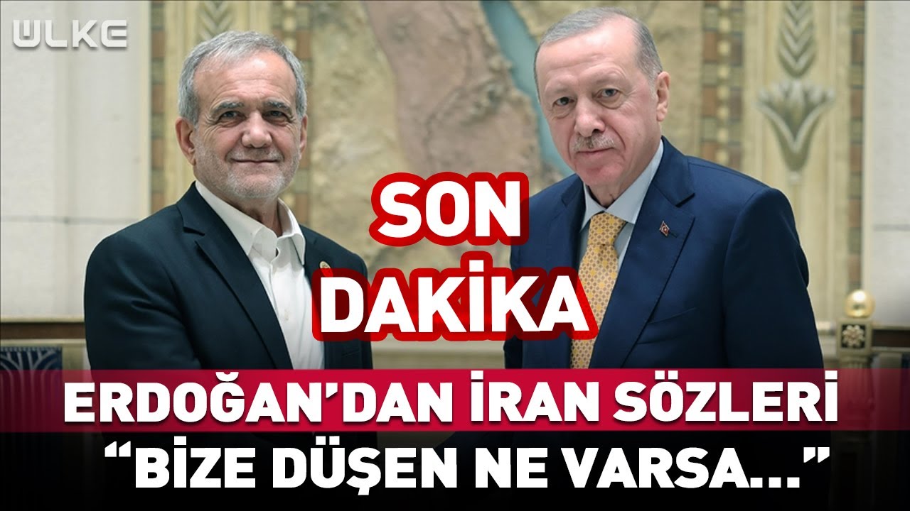 Erdoğan'dan İran Çıkışı! 