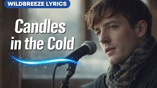 Candles in the Cold | Heartfelt Winter Ballad | Official Lyric Video