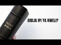 Biblia Ipi Ya Kweli Biblia Ipi Ya Kweli