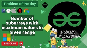 Number of subarrays with maximum values in given range | 07 December | POTD | C++ |  Java | Python