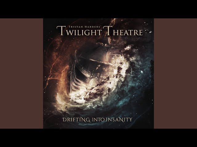 Tristan Harders' Twilight Theatre - In The Realms Of Memories