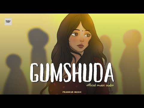GUMSHUDA - Prankur Music (Official Music Audio) prod. MaxxTurnn