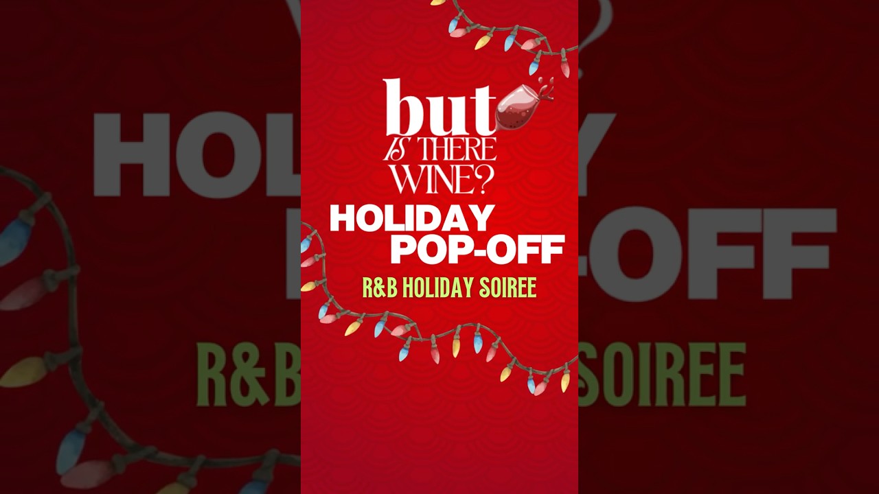But, Is There Wine - Holiday Pop-Up!