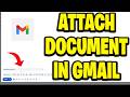 How To Attach Document In Gmail - Step By Step