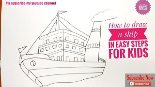 How To Draw A Ship In Very Easy Steps For Beginners
