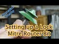 Lock Mitre Router Bits