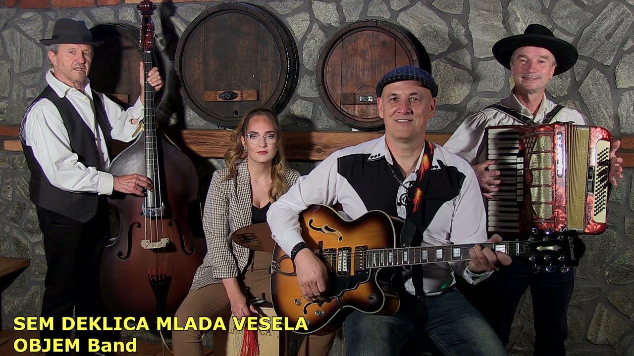 SEM DEKLICA MLADA VESELA  Besedilo (Pravo slovensko dekle) - Objem Band & Katja Bregar