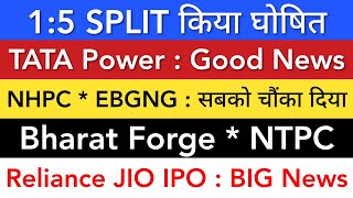 NHPC 💥 TATA POWER | EBGNG | BHARAT FORGE | RELIANCE JIO | NTPC