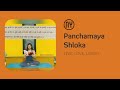 Panchamaya shloka  chanting  atma yoga shala