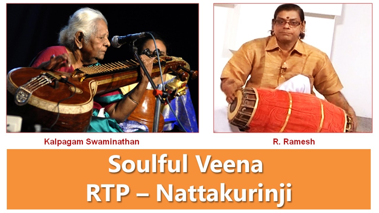 Veena: Kalpagam Swaminathan | RTP in Nattakurinji | Manasu Viṣaya  | Thyagaraja Krithi
