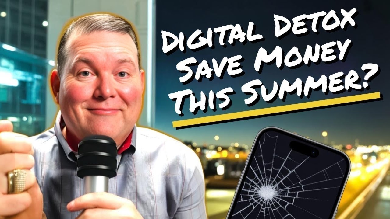Can a Digital Detox Really Save Me Money This Summer? Can a Digital Detox Really Save Me Money This Summer?