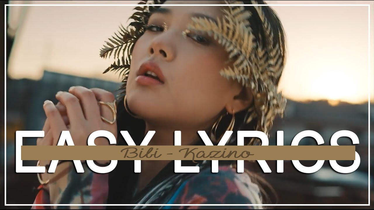BIBI (비비) 'KAZINO' EASY LYRICS