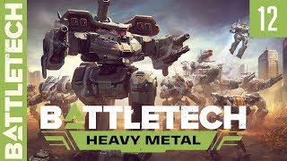 BattleTech Heavy Metal - Episode 12 - Flashpoint Campaign: Hourglass - Part I