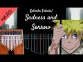 Sadness And Sorrow Naruto Kalimba Tutorial Hard Sadness And Sorrow Naruto Kalimba Tutorial Hard