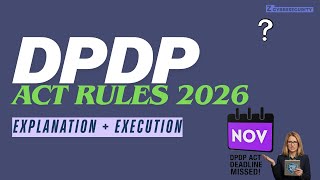 DPDP Act Rules 2026 Explained Breakdown Step-by-Step | DPDP Act For India Data & Privacy Protection