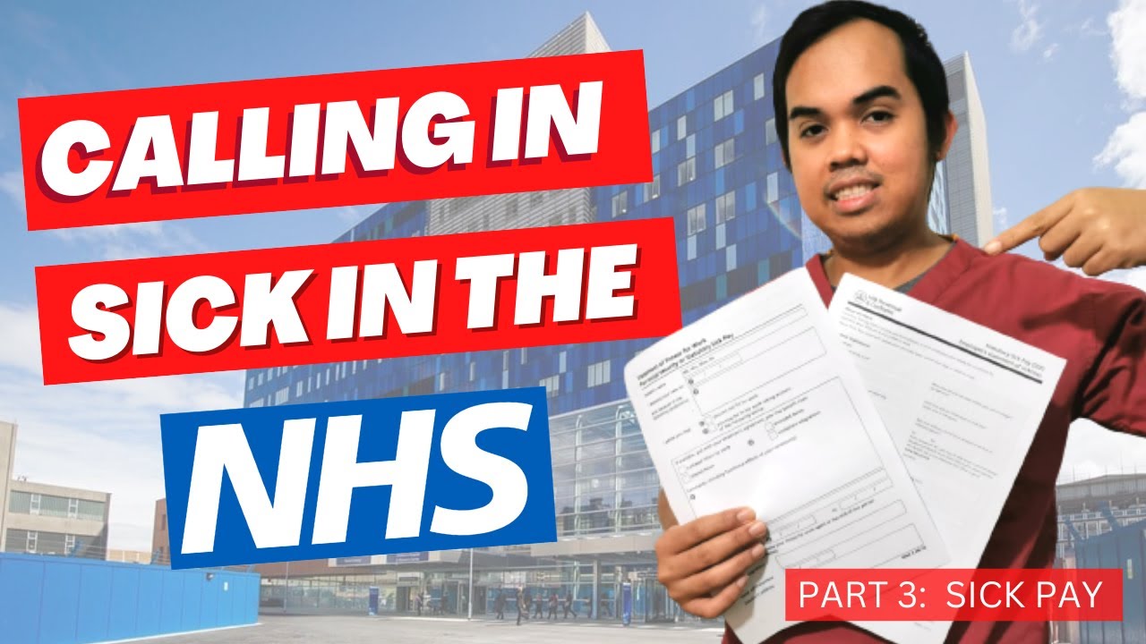 Calling in Sick in the NHS Part 3/5 Sick Pay YouTube