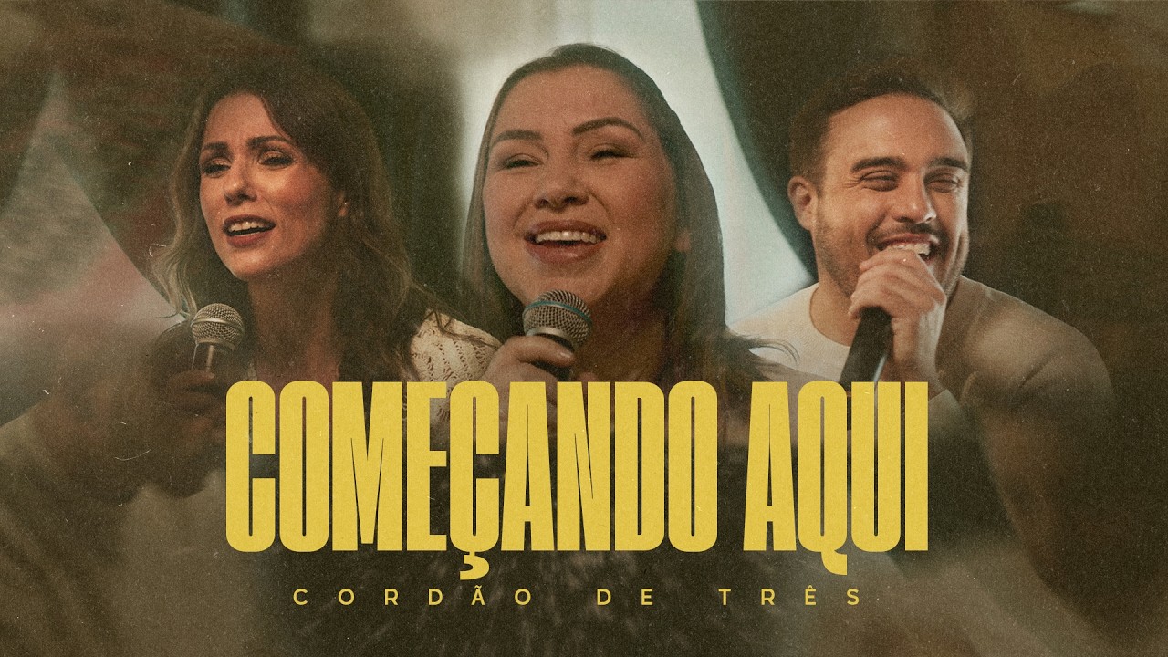 Cordão de Três - Começando aqui (Cover Session)