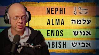 The Ancient Meaning Behind Book of Mormon Names