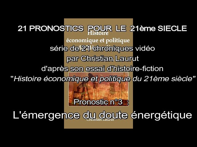 L'émergence du doute énergétique - Christian Laurut