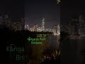 #australia #brisbane #kangaroopoint#nightview #skyline #city #building #river #riverside